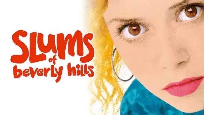 Best 90s Films: Underrated & Underseen Comedy & Drama Movies - Slums of Beverly Hills (1998)