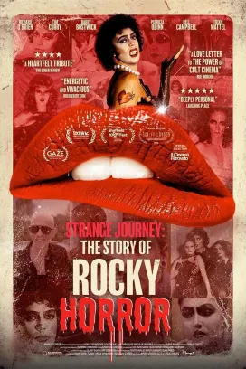 Strange Journey: The Story of Rocky Horror