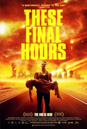 These Final Hours (2013) Poster