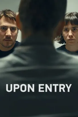 Upon Entry