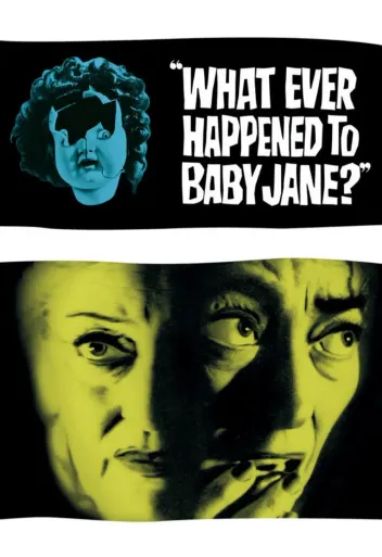 What Ever Happened to Baby Jane? (1962) Poster