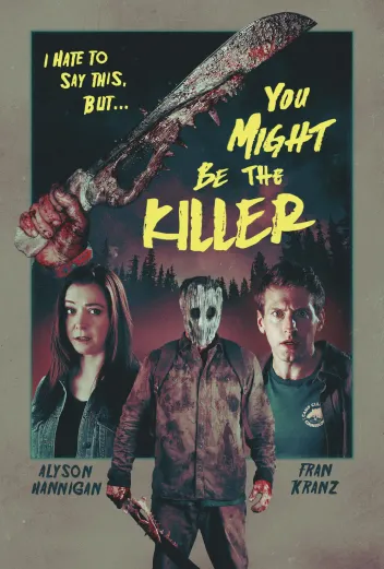 Review of You Might Be the Killer (2018) Poster